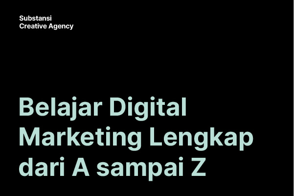 Belajar Digital Marketing Lengkap dari A sampai Z